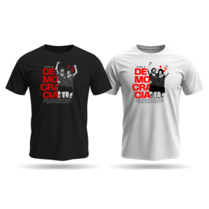 Camiseta Viva a Democracia